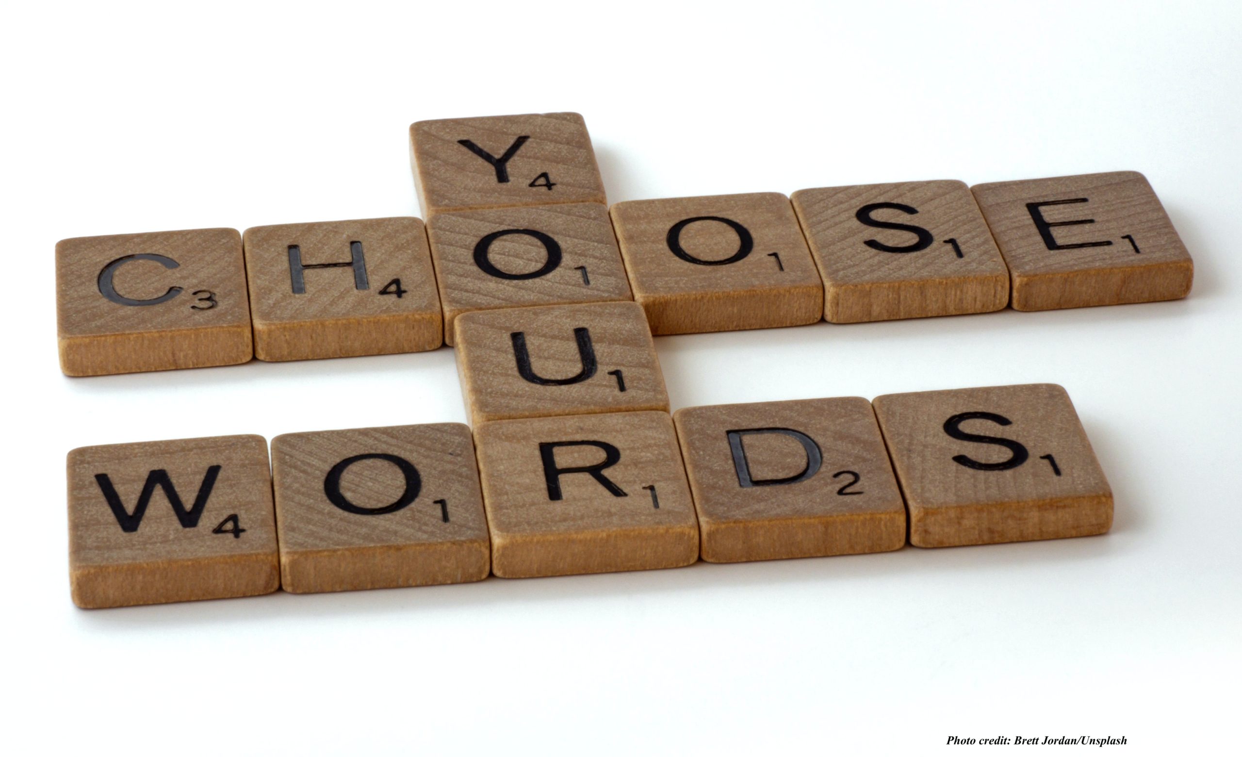 choose your words